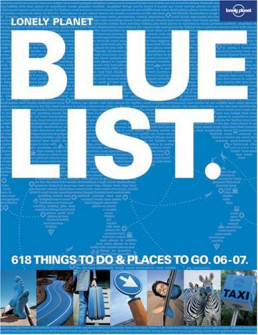 Lonely Planet Bluelist - 618 Things to Do & Places to Go
